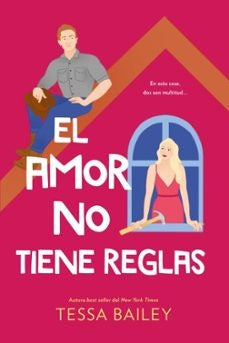 EL AMOR NO TIENE REGLAS | BAILEY TESSA