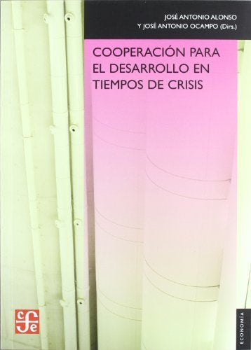 COOPERACION PARA EL DESARROLLO EN TIEMPOS DE CRISIS | José Alonso
