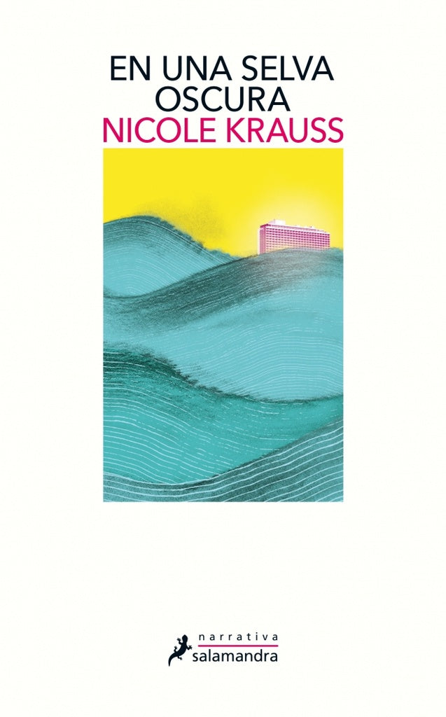 EN UNA SELVA OSCURA | Nicole Krauss
