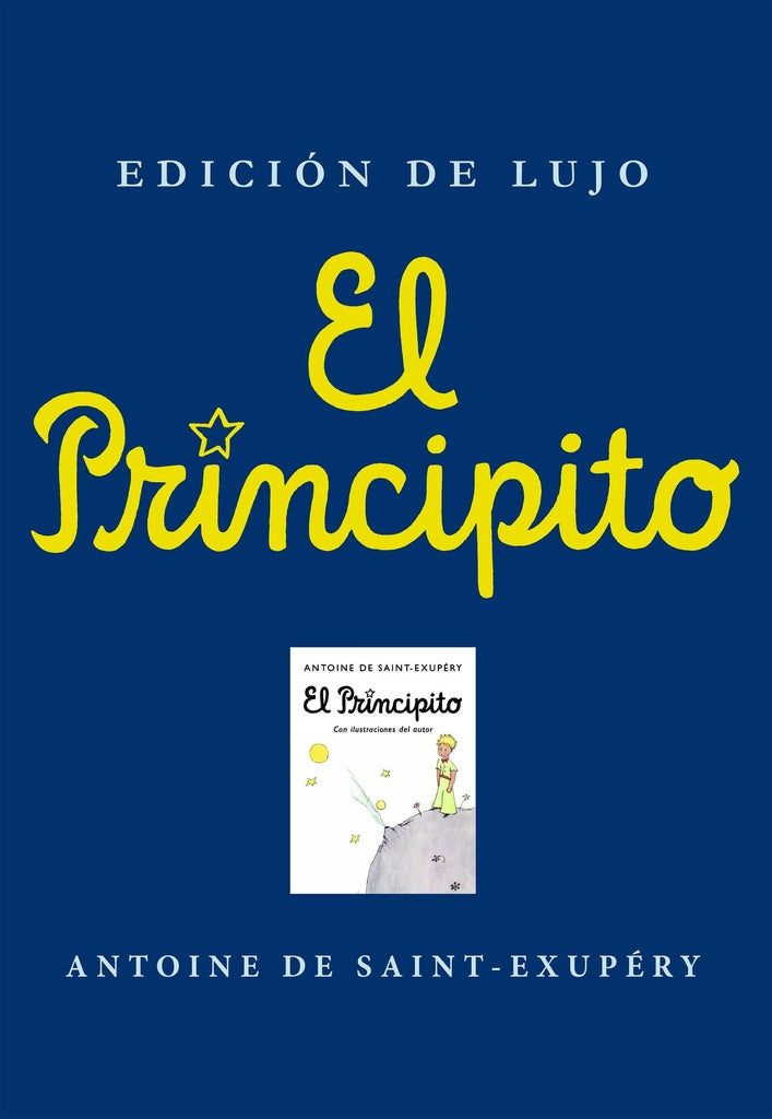 EL PRINCIPITO ( EDICION DE LUJO ) | Antoine de Saint-Exupéry