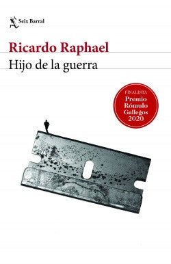 HIJO DE LA GUERRA | Ricardo Raphael