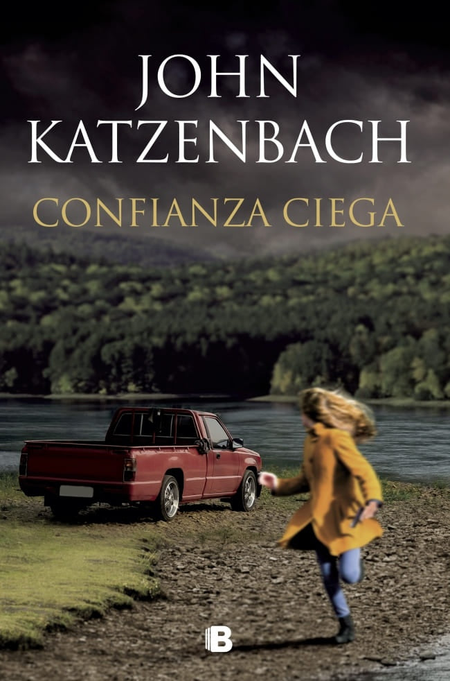 CONFIANZA CIEGA | John Katzenbach