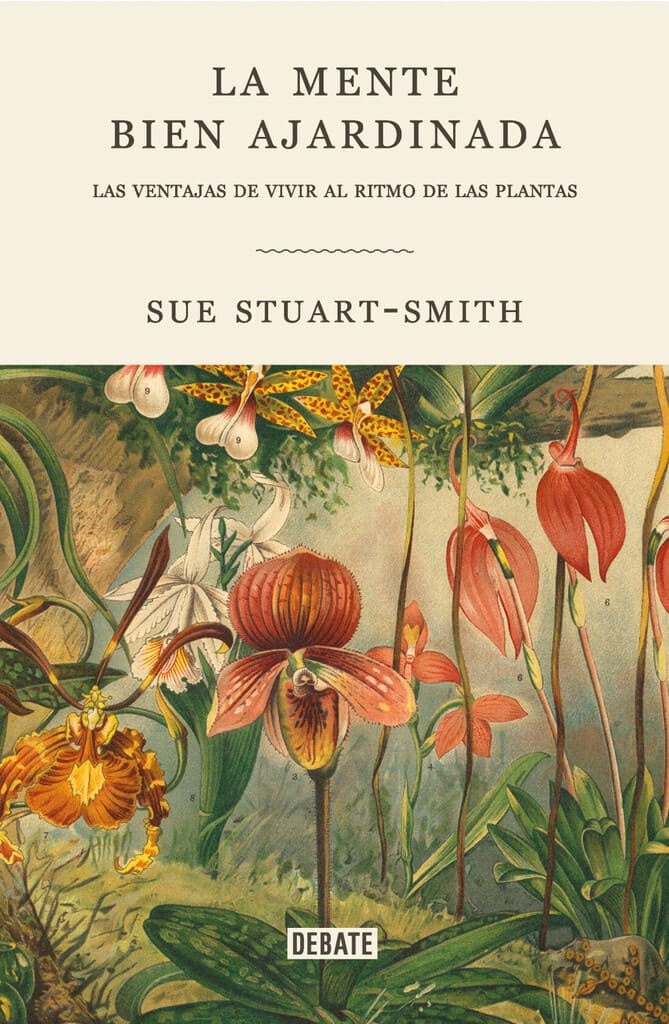 MENTE BIEN AJARDINADA, LA | Sue Stuart-Smith