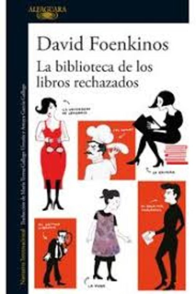 BIBLIOTECA DE LOS LIBROS RECHAZADOS, LA | David Foenkinos