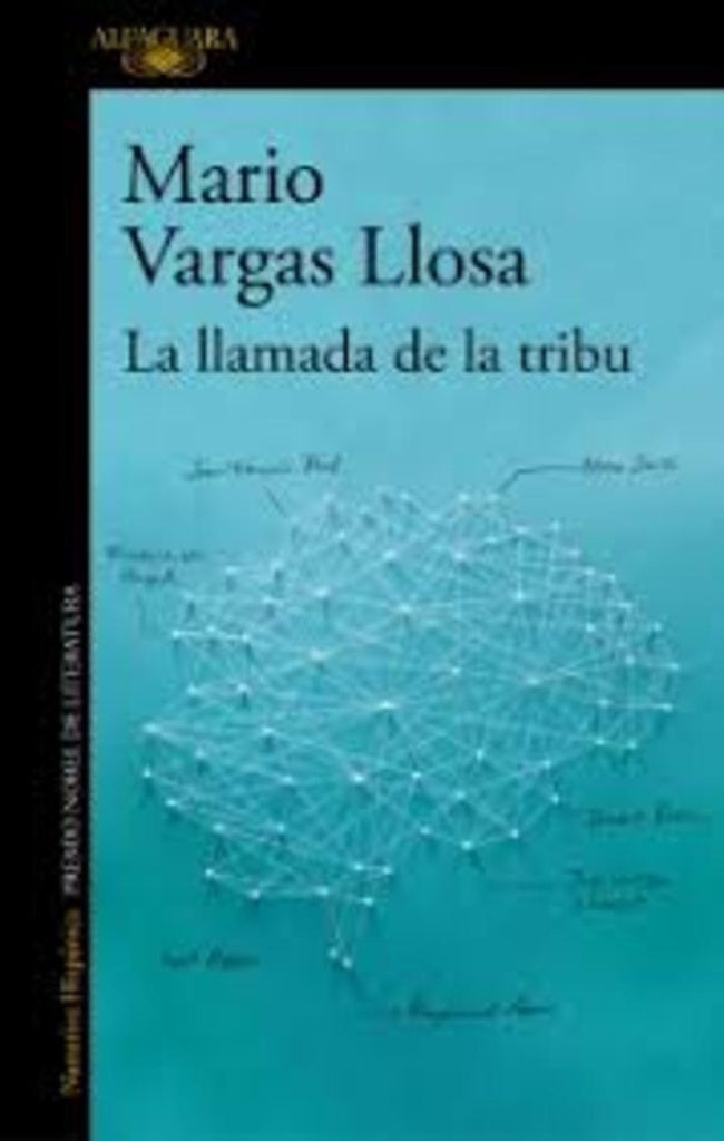 LLAMADA DE LA TRIBU, LA | Mario Vargas Llosa