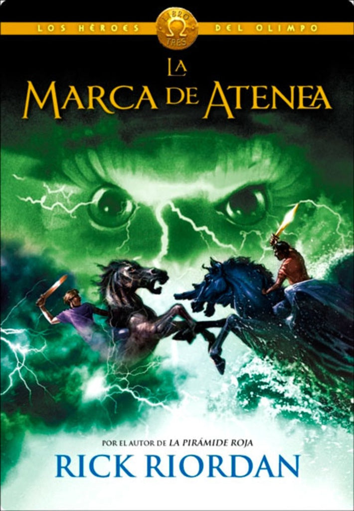 HEROES DEL OLIMPO 3. MARCA DE ATENEA, LA | Rick Riordan