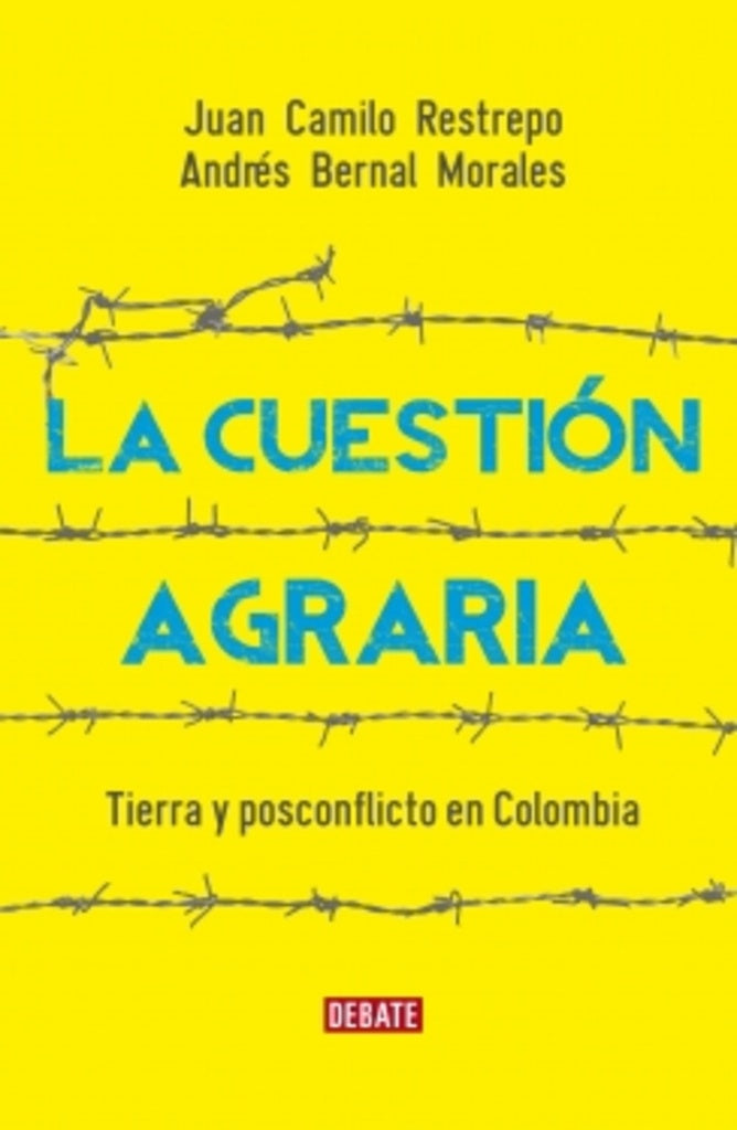 CUESTION AGRARIA, LA | Restrepo Salazar, Bernal Morales