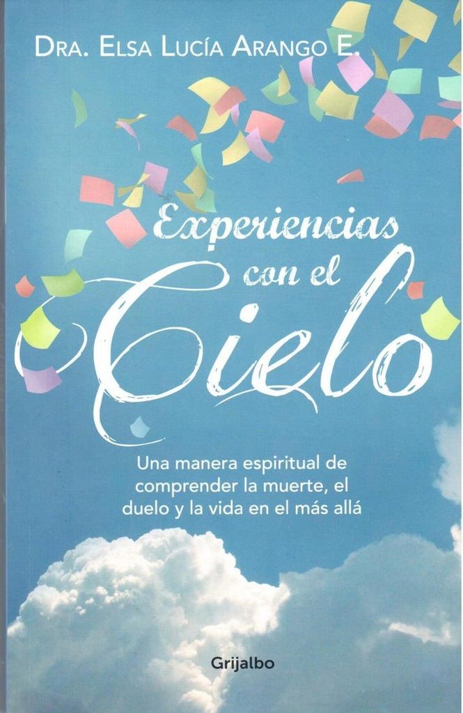 EXPERIENCIAS CON EL CIELO | Elsa Lucía Arango