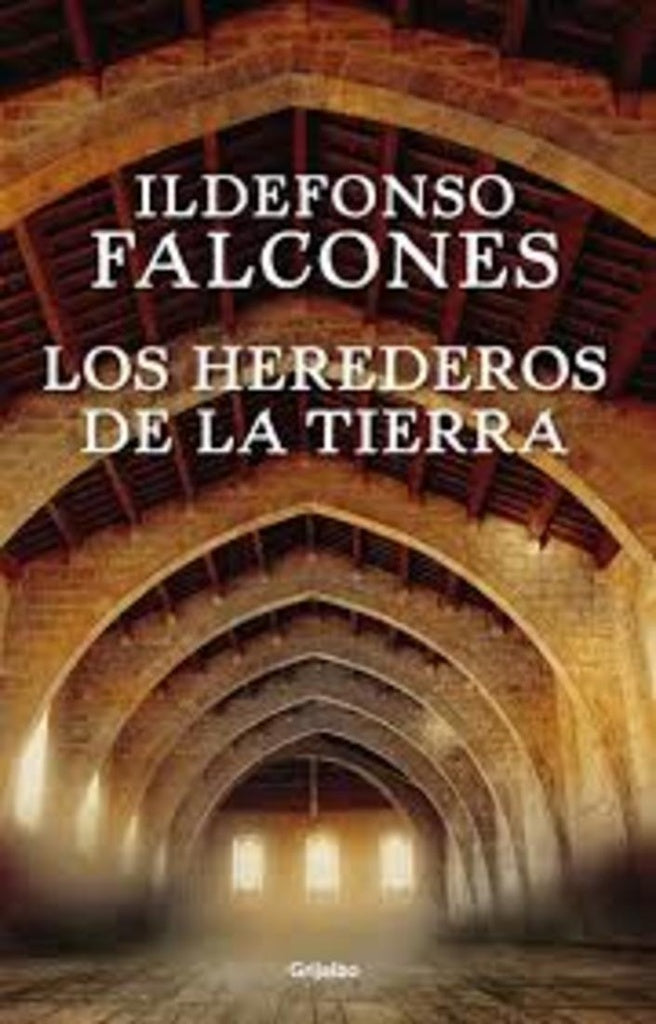 HEREDEROS DE LA TIERRA, LOS | Ildefonso Falcones