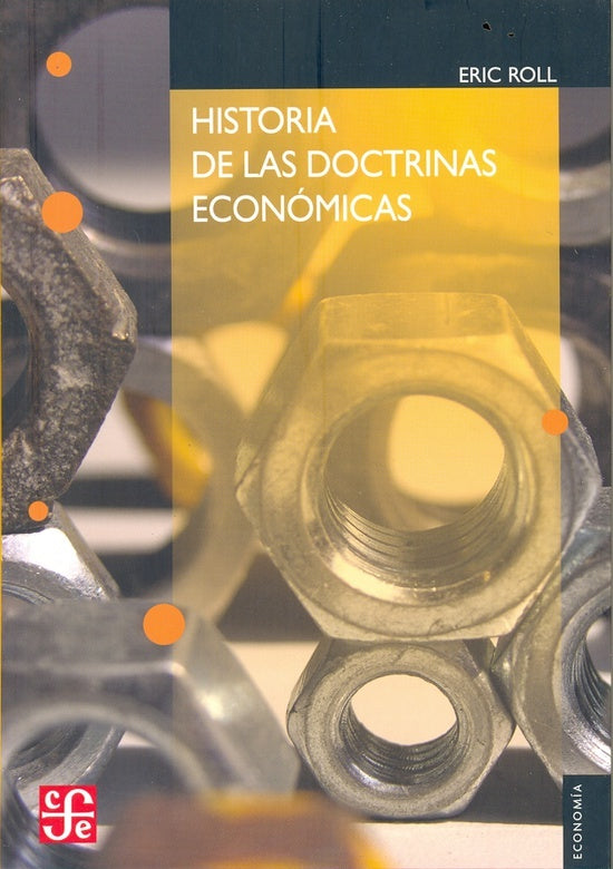 HISTORIA DE LAS DOCTRINAS ECONOMICAS | Eric Roll