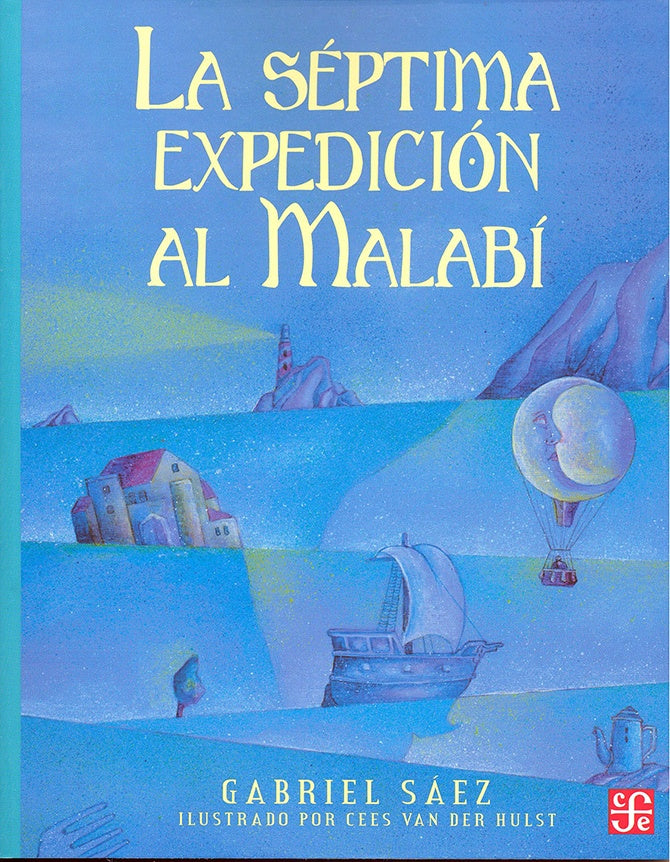 SEPTIMA EXPEDICION AL MALABI, LA | Gabriel Sáez